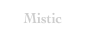 Mistic